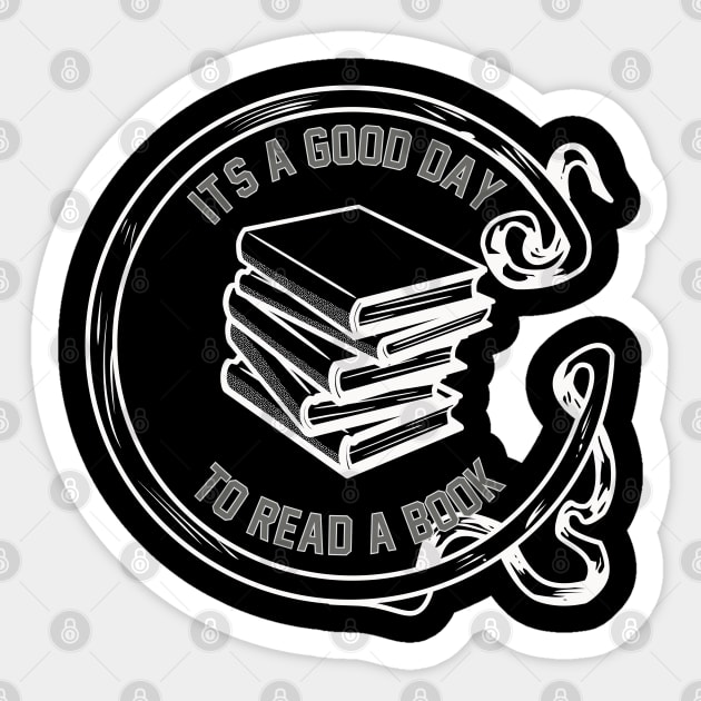 its a good day to read a book Sticker by SAM DLS